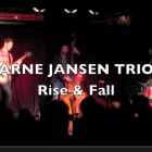 Arne Jansen Trio – Rise & Fall